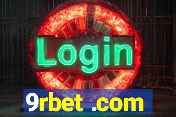 9rbet .com